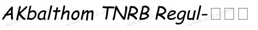 AKbalthom TNRB Regul字体转换